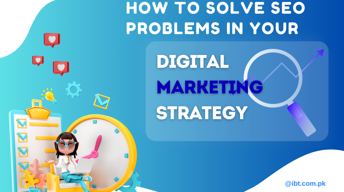 How to Solve SEO Problems in Your Digital Marketing Strategy